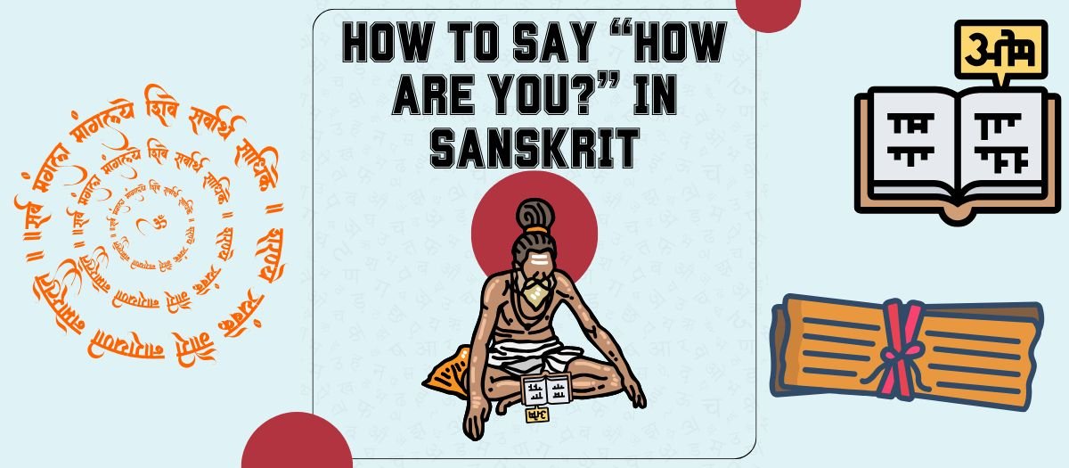 How To Say How Are You In Sanskrit